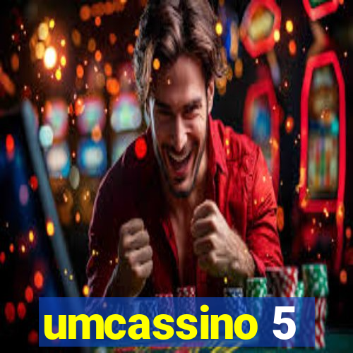 umcassino 5